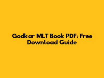 Godkar MLT Book PDF: Free Download Guide